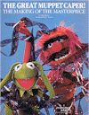 The Great Muppet Caper: The Making of the Masterpiece (1981)