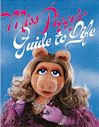 Miss Piggy's Guide to Life (1981)